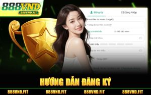 Hướng Dẫn Đăng Ký