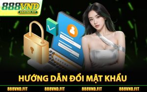 Hướng dẫn đổi mật khẩu